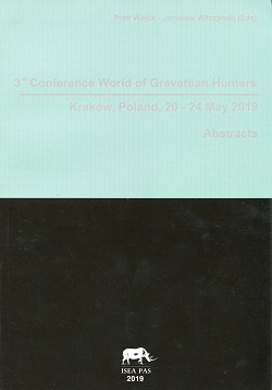 3<sup>rd</sup> Conference World of Gravettian Hunters, Kraków, Poland, 20-24 May 2019