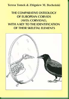 The comparative osteology of European Corvids (Aves: Corvidae), with a key to the identification of their skeletal elements